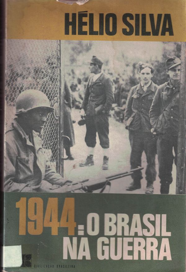 1944 - O Brasil na Guerra